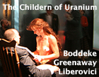 The Children of Uranium